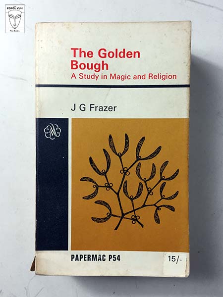 J. G. Frazer - The Golden Bough